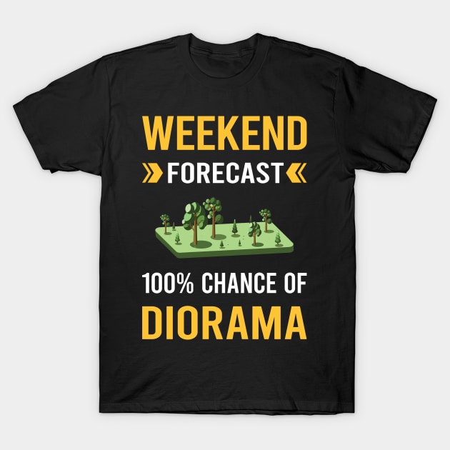 Weekend Forecast Diorama Dioramas T-Shirt by Good Day